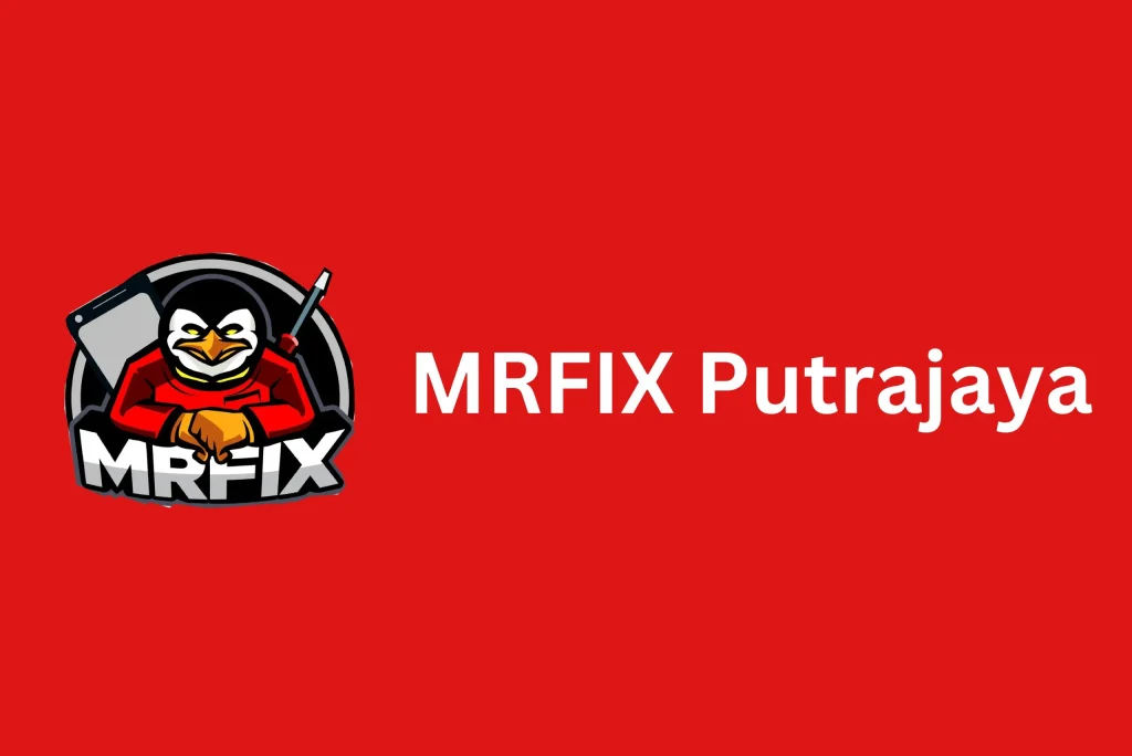 Kedai MRFIX Putrajaya untuk tukar bateri phone Putrajaya