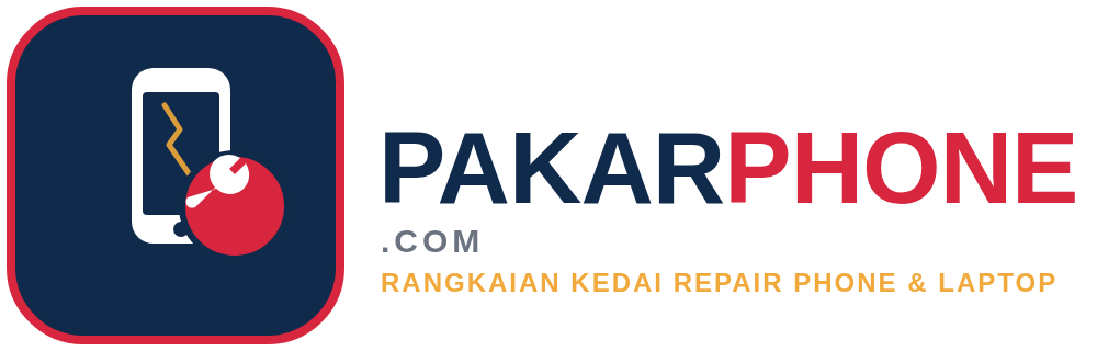 Pakarphone.com - Rangkaian Kedai Repair Phone & Laptop