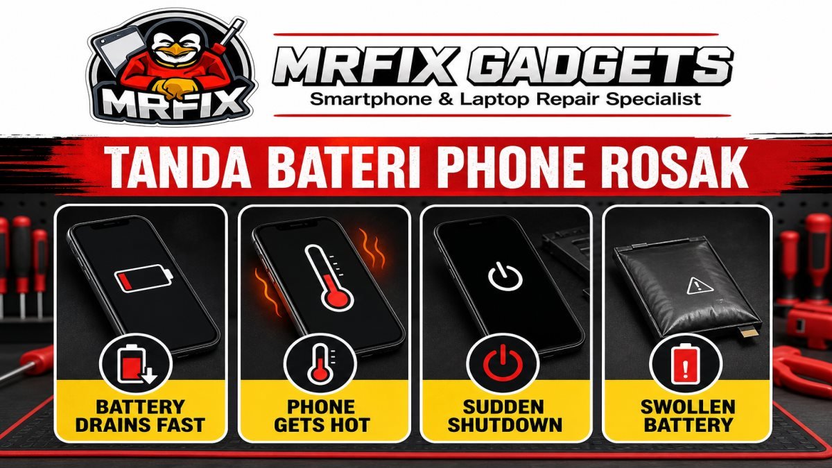 Tanda bateri phone rosak seperti cepat habis, panas, mati sendiri dan kembung