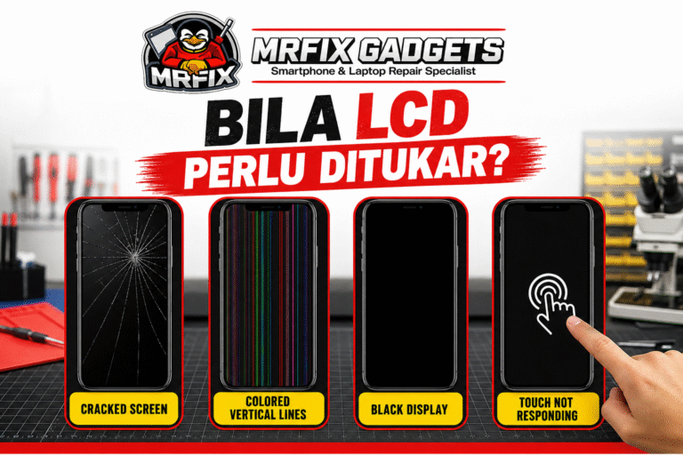 Tukar LCD Phone Shah Alam dan Kawasan Berdekatan | MRFIX