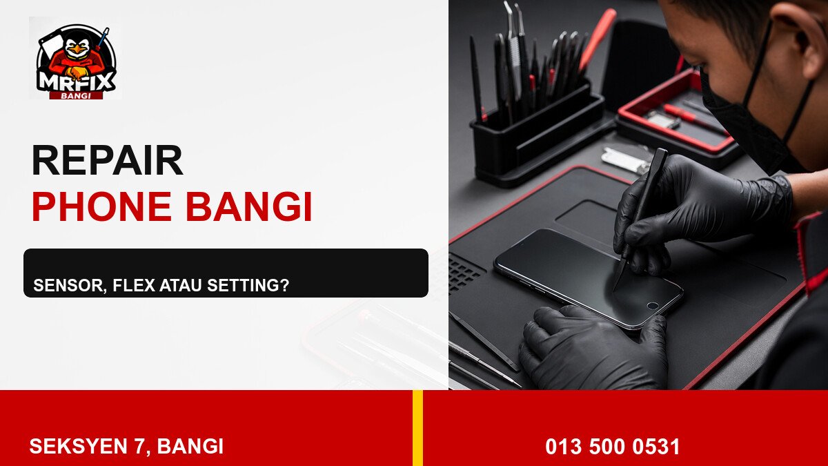 Repair Fingerprint Sensor Phone Bangi: Bezakan Sensor, Flex dan Setting — featured image