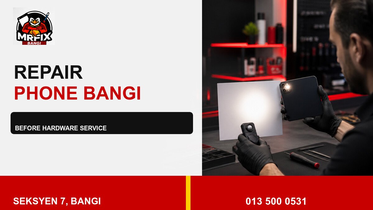 Repair Phone Flashlight Bangi: Checks Before Hardware Service — featured image