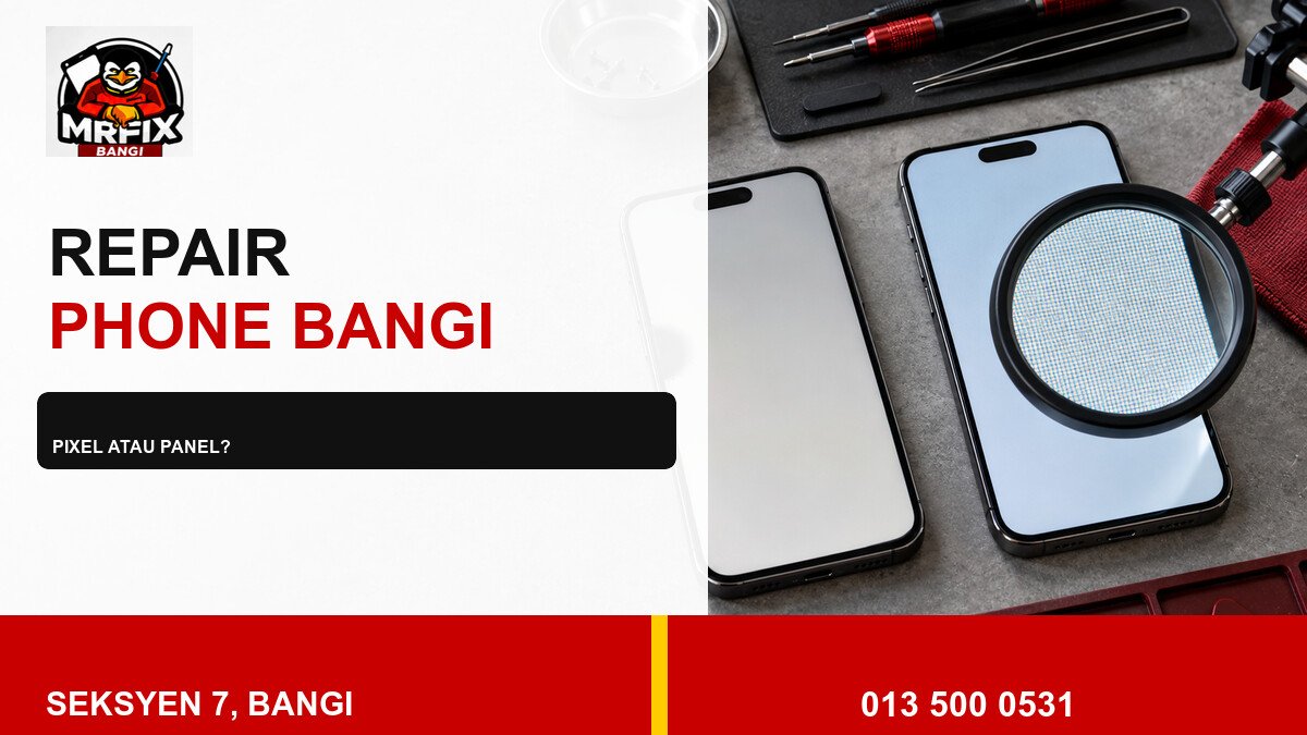 Repair Phone Black Spot Bangi: Bezakan Pixel Mati dan Kerosakan Panel — featured image