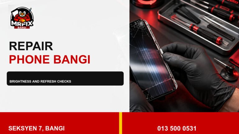 Repair Phone Screen Flicker Bangi: Brightness and Refresh Checks — featured image